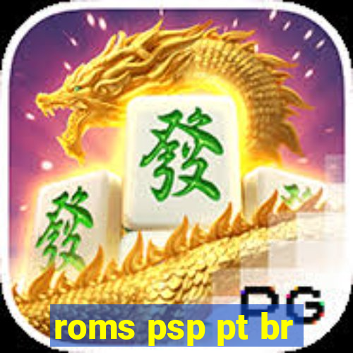 roms psp pt br